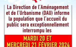 Interruption exceptionnelle de l'accueil du public à la Direction de l'aménagement et de l'urbanisme les 20 et 21 février 2024